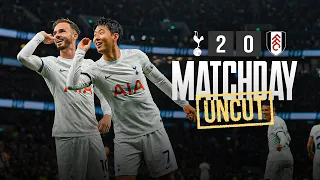 TOTTENHAM HOTSPUR 2-0 FULHAM // MATCHDAY UNCUT // BEHIND-THE-SCENES AS SPURS TOP PREMIER LEAGUE