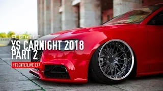 XS CarNight 2018 Olympiastadion Berlin - FLGNTLT live E17