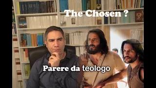 The Chosen... il mio parere da teologo