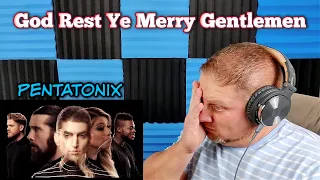 God Rest Ye Merry Gentlemen - Pentatonix REACTION