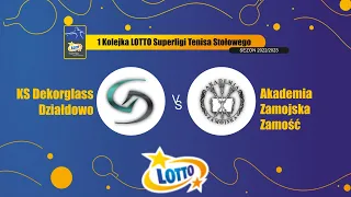 1 Kolejka LOTTO Superligi Tenisa Stołowego KS Dekorglass Działdowo vs Akademia Zamojska Zamość