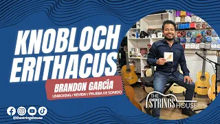 Conoce las cuerdas para guitarra clásica Knobloch ERITHACUS (UNBOXING, REVIEW Y PRUEBA DE SONIDO)