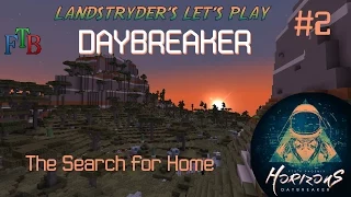 Horizons II Daybreaker - The Search for Home - e2