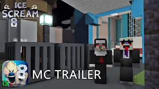 ICE SCREAM 8 THE FINAL CHAPTER FANMADE MINECRAFT TRAILER