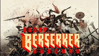 Berserker: Unbound  Берсерк: На Воле (Обзор)