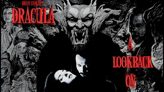 Bram Stoker's Dracula (1992) a Lookback On - The Nightmare Cinema Club