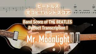 Score / TAB : Mr. Moonlight - The Beatles - guitar, bass, drums, organ, percussion