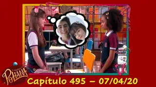 As Aventuras de Poliana - Capítulo 495 - 07/04/20