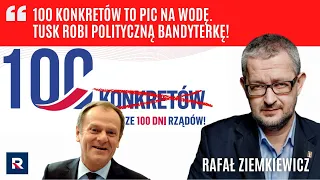 R. Ziemkiewicz: 100 konkretów to pic na wodę. Tusk robi polityczną bandyterkę! | TV Republika