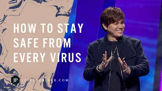 How To Stay Safe From Every Virus | Joseph Prince