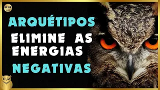 Elimine energias negativas e atraia positividade usando esse Arquétipo poderoso  #arquetipos