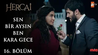 Biz Kavuşacağız - Hercai 16.Bölüm