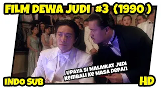 Nonton Film Dewa Judi 3 / God of Gamblers III: Back to Shanghai (1991) Full Movie Subtitle Indonesia