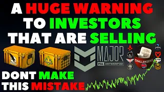 A HUGE WARNING To All CSGO Investors That Are Selling