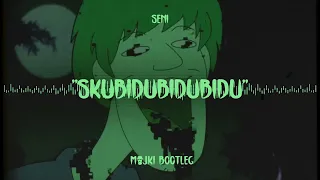 Seni - "skubidubidubidu" (Majki Bootleg) wersja 1h