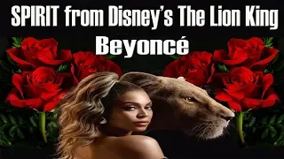 Beyoncé - SPIRIT from Disney’s The Lion King (lyrics)