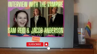 Sam Reid & Jacob Anderson "because I get to be with you all the time IWTV REACTION