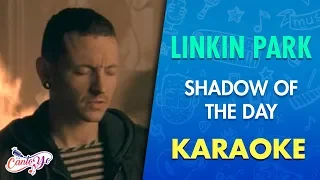 Linkin Park - Shadow of the day (Karaoke) I CantoYo