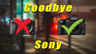 I Ditched Sony for Micro Four Thirds - Here's why.