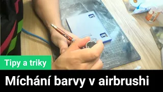 Jak namíchat barvu v airbrushi