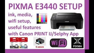 Canon PIXMA E3440 WiFi Setup with Canon PRINT App, full setup with inks and paper, useful features