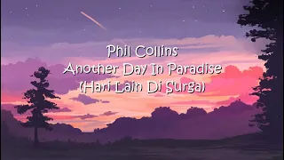 Phil Collins - Another Day In Paradise -Lyrics ( Terjemahan Bahasa Indonesia) l OWLL l