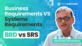 What are SRS and BRD - What's the difference