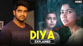 Diya Movie Explained in Hindi | Sai Pallavi Best Horror Movie | New Tamil Horror Movie Hindi dubbed