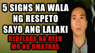 Signs na wala ng respeto sayo ang lalaki #367