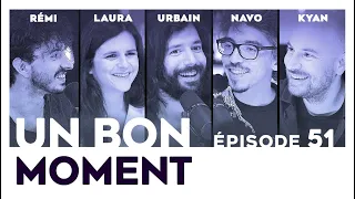 Un Bon Moment avec LAURA DOMENGE, REMI BOYES & URBAIN