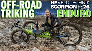 OFF-ROAD TRIKING with the HP VELOTECHNIK Scorpion FS26 Enduro Full Suspension Recumbent Trike