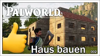 Palworld [002] Unser eigenes Haus bauen / Super Bausystem [Deutsch] Let's Play Palworld