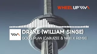 Drake - God's Plan - (Cabuizee & Nikki X Remix)