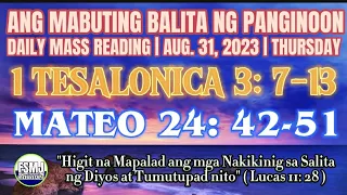 ANG MABUTING BALITA NG PANGINOON | AUG. 31, 2023 | DAILY MASS READING | ANG SALITA NG DIYOS | FSMJ