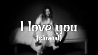 I love you - Billie eilish (Slowed+Rain sound)