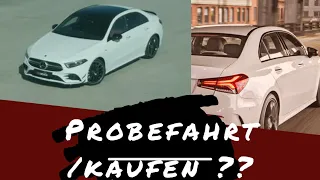 Neue a Klasse Limousine Probefahren , kaufen ? A250 2021  , Ja oder nein 🤔