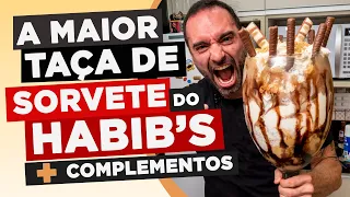 A MAIOR TAÇA DE SORVETE DO HABIB'S DO BRASIL!! 8.700 KCAL! [6 litros + complementos]