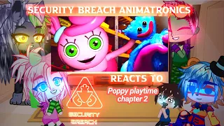 SECURITY BREACH REACTS TO POPPY PLAYTIME CHAPTER 2 TRAILER