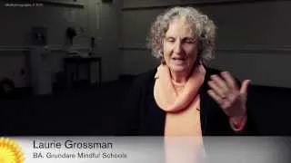 Laurie Grossman om mindfulness och uppmärksamhet i skolan