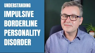 What is Impulsive Borderline Personality Disorder?
