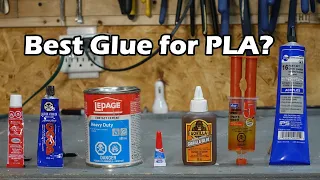 What is the Best Glue for PLA 3D Printed Parts