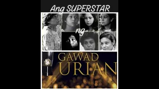 Ang SUPERSTAR ng GAWAD URIAN