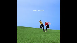 HAAN X CHAN - '내일이 있잖아' (Feat. 제이씨 유카)