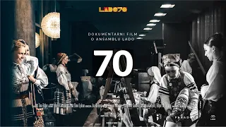 "70" - dokumentarni film o radu Ansambla LADO - trailer