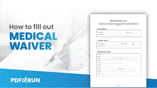 How to Fill Out Medical Waiver Online | PDFRun