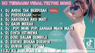 DJ ANDAI TAK BERPISAH REMIX ( EGOMU DAN EGOKU) TERBARU 2023 VIRAL TIKTOK