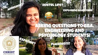 Asking Christ Students How They Got Into Christ University Bangalore || Exploring Graveyard😳