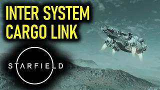 How to Create Inter System Cargo Link | Starfield