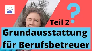 Grundausstattung für Berufsbetreuer, Teil 2 - Zuschauerfrage