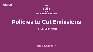 Evaluating Policies to Cut Carbon Emissions I A Level and IB Economics